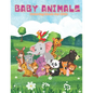 BABY ANIMALS - Coloring Book For Kids - Paperback