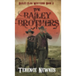 The Bailey Brothers - Hardcover