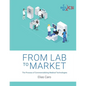 From Lab to Market: The Process of Commercializing Medical Technologies - Paperback