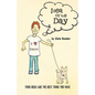 Idea of the Day: Your Ideas Are the Best Thing You Have - Paperback
