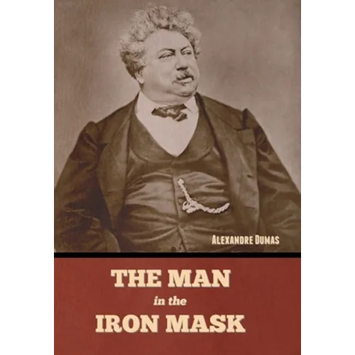 The Man in the Iron Mask - Hardcover
