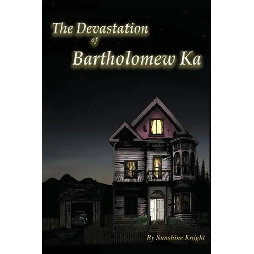 The Devastation of Bartholomew Ka - Paperback