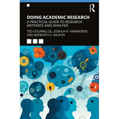 Doing Academic Research: A Practical Guide to Research Methods and Analysis - Paperback