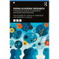 Doing Academic Research: A Practical Guide to Research Methods and Analysis - Paperback