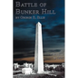 Battle Of Bunker Hill - Paperback