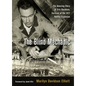 The Blind Mechanic: The Amazing Story of Eric Davidson, Survivor of the 1917 Halifax Explosion - Paperback