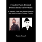 Hidden Facts Behind British India's Freedom: A Scholarly Look Into Allama Mashraqi and Quaid-E-Azam's Political Conflict - Hardcover