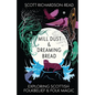 Mill Dust and Dreaming Bread: Exploring Scottish Folk Belief and Folk Magic - Paperback