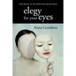 Elegy for Your Eyes - Paperback