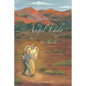 The Angel Lady: "A Journey with My Spiritual Companions" - Paperback