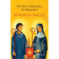 The Rule of Benedict for Beginners: Spirituality for Daily Life - Paperback