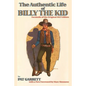 The Authentic Life of Billy the Kid - Paperback