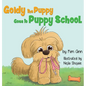Goldy the Puppy Goes to Puppy School - Hardcover