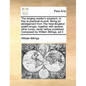 The Singing Master's Assistant, or Key to Practical Musick. Being an Abridgement from the New-England Psalm-Singer; Together with Several Other Tunes, - Paperback