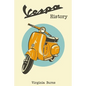 Vespa History- Virginia Burns - Paperback