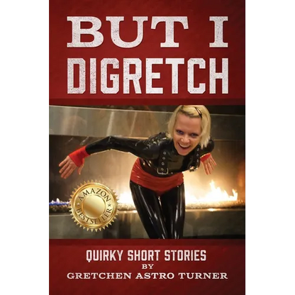 But I Digretch: Quirky Short Stories - Paperback