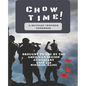 Chow Time! A Military Inspired Cookbook: Brought to you by American Legion Auxiliary Unit 148 - Paperback