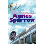 The Prayers of Agnes Sparrow: A Novel of Bright's Pond - Paperback