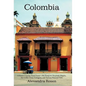 Colombia: A Rosen-Cooney Travel Story-No Passports Required: Bogota, the Coffee Zone, Cartagena, and Tayrona National Park - Hardcover