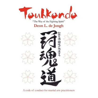 Touhkondo: "The Way of the Fighting Spirit" - Paperback