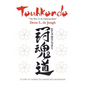 Touhkondo: "The Way of the Fighting Spirit" - Paperback