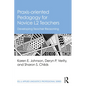 Praxis-oriented Pedagogy for Novice L2 Teachers: Developing Teacher Reasoning - Paperback