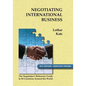 Negotiating International Business: The Negotiator's Reference Guide to 50 Countries Around the World - Paperback