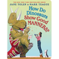 How Do Dinosaurs Show Good Manners? - Board Book