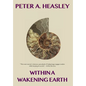Within a Wakening Earth - Hardcover
