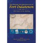 The History and Archaeology of Fort Ouiatenon: 300 Years in the Making - Hardcover