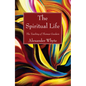 The Spiritual Life - Paperback