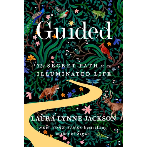 Guided: The Secret Path to an Illuminated Life - Hardcover