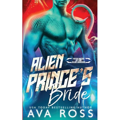Alien Prince's Bride: A Sci-fi Alien Romance - Paperback