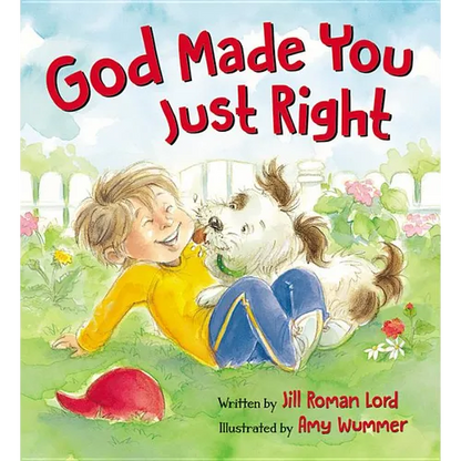 God Made You Just Right - Board Book