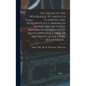 The Queen of the Household. A Carefully Classified and Alphabetically Arranged Repository of Useful Information on Subjects That Constantly Arise in t - Hardcover