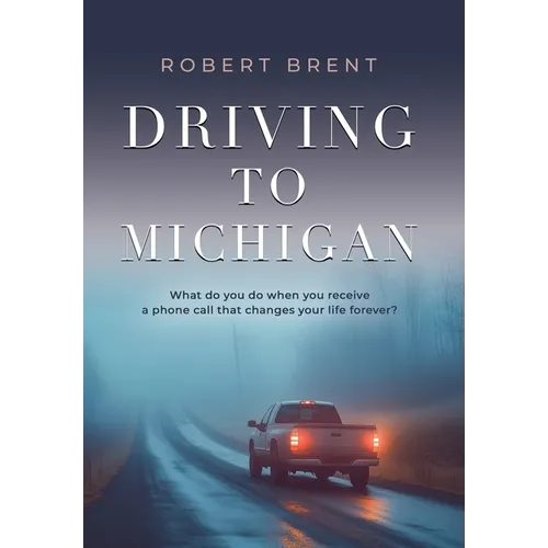 Driving to Michigan - Hardcover