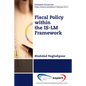 Fiscal Policy within the IS-LM Framework - Paperback