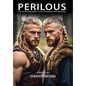 Perilous / The Extraordinary Lives of Hamlet and Horatio - Hardcover