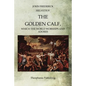 The Golden Calf: Which the World Worships and Adores - Paperback