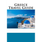 Greece Travel Guide - Paperback