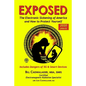 Exposed: The Electronic Sickening of America and How to Protect Yourself - Includes Dangers of 5G & Smart Devices - Paperback