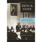 Zion and State: Nation, Class, and the Shaping of Modern Israel - Paperback