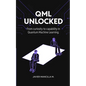 QML Unlocked: From Curiosity to Capability in Quantum Machine Learning - Paperback