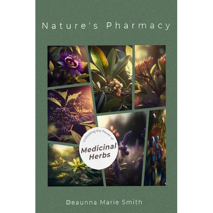 Nature's Pharmacy: Unlocking the Power of Medicinal Herbs - Hardcover