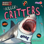 Killer Critters - Library Binding