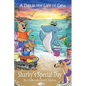 A Day in the Life of Dew: Sharky's Special Day - Paperback