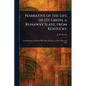 Narrative of the Life of J.D. Green, a Runaway Slave, From Kentucky - Paperback