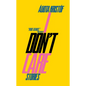 I Don't Care - Paperback