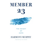 Member 23: The Height Of Hope - Paperback