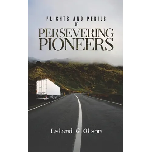 Plights and Perils of Persevering Pioneers - Paperback
